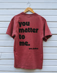 You Matter Tee // Clay